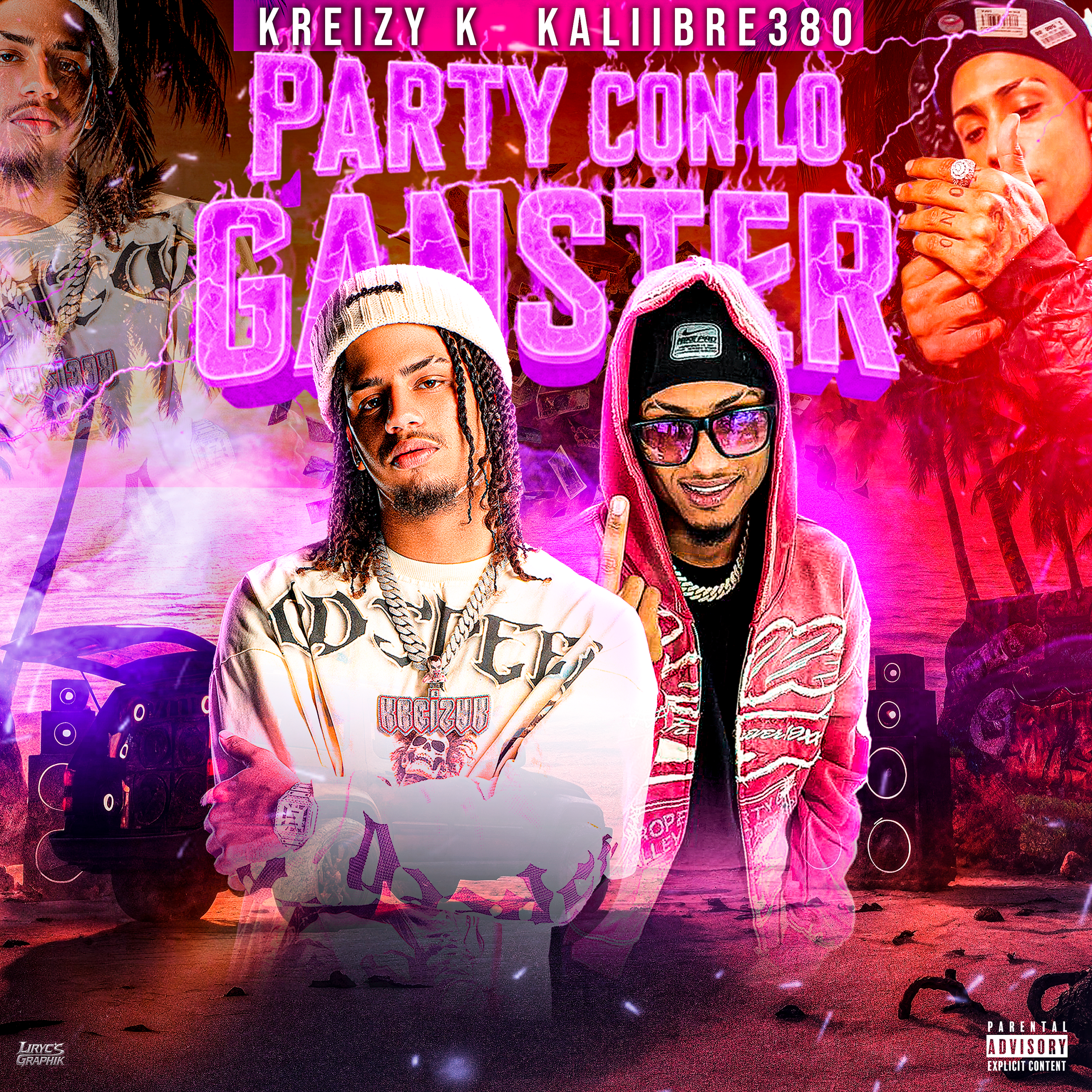 Kreizy k x Kaliibre380 Party con los Ganster